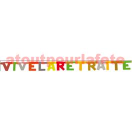 Guirlande "Vive la Retraite" - (carton) multicolore Guirlande "Vive la Retraite" - (carton) multicolore