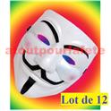 Lot a Prix Pro - 12 Masques V, Vendetta,Anonymous, Indigné, Indigne Toi